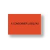 Etiquettes Avery 31x19mm "a conso jusqu'au" oranges